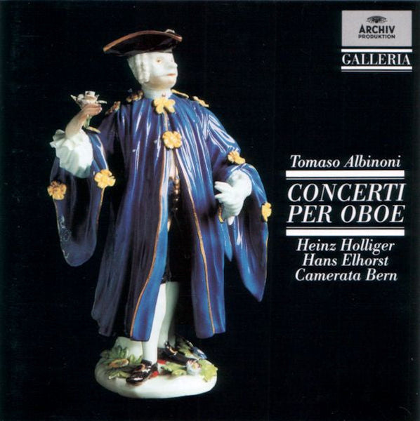 Tomaso Albinoni - Heinz Holliger, Hans Elhorst, Camerata Bern - Concerti Per Oboe (Aus = From Op. 7)