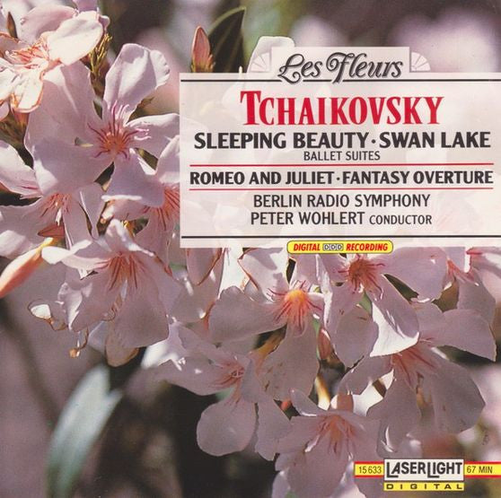 Tchaikovsky, Berlin Radio Symphony Orchestra, Peter Wohlert - The Sleeping Beauty, Swan Lake, Romeo And Juliet