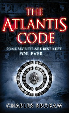 The Atlantis Code Charles Brokaw