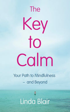 The Key to Calm - Linda Blair