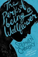 The Perks of Being a Wallflower - Stephen Chbosky