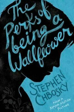 The Perks of Being a Wallflower - Stephen Chbosky