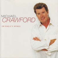Michael Crawford - On Eagle's Wings