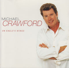 Michael Crawford - On Eagle's Wings