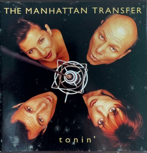 The Manhattan Transfer - Tonin'