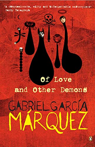 Of Love and Other Demons - Gabriel Garcia Marquez