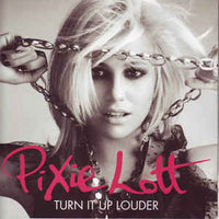 Pixie Lott - Turn It Up Louder