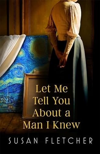 Let Me Tell You about a Man I Knew - Susan Fletcher