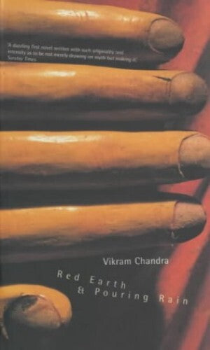 Red Earth and Pouring Rain - Vikram Chandra