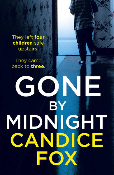 Gone by Midnight - Candice Fox