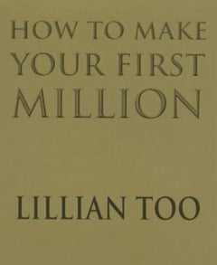 How to Make Your First Million - Lillian Too