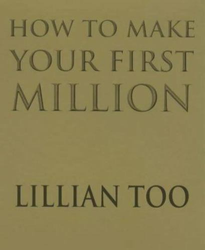 How to Make Your First Million - Lillian Too