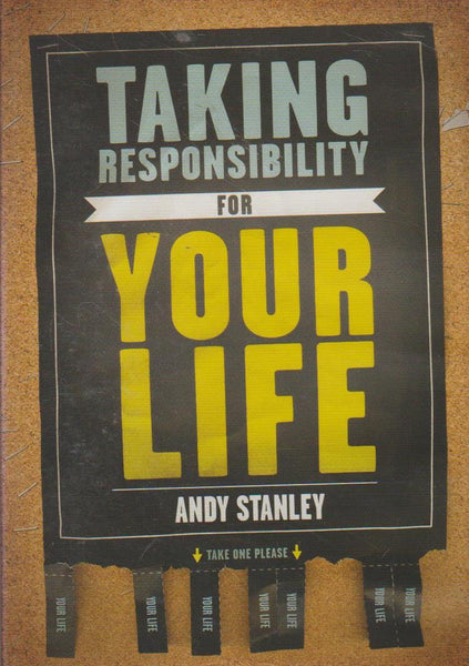 Taking Responsibility For Your Life - Andy Stanley (DVD)