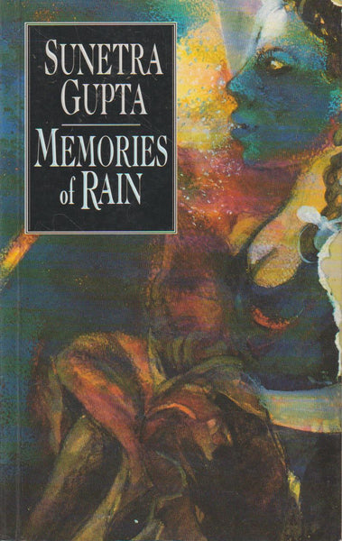 Memories of Rain - Sunetra Gupta