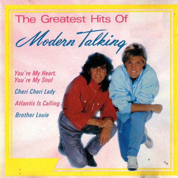Modern Talking - The Greatest Hits Of Modern Talking
