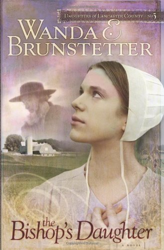 The Bishop's Daughter Wanda E. Brunstetter