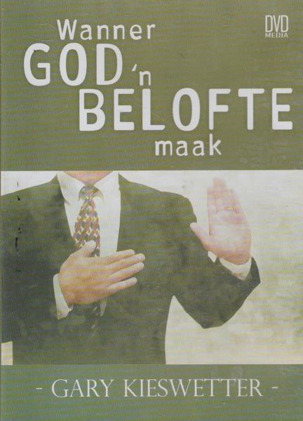 Wanner God 'n Belofte Maak - Gary Kieswetter (DVD)