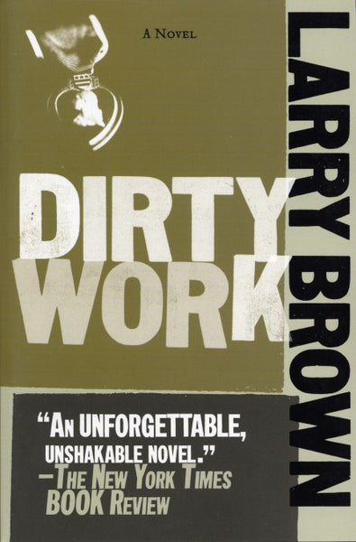 Dirty Work - Larry Brown