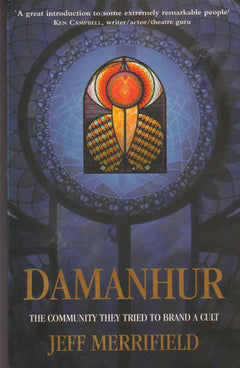 Damanhur The Community They Tried to Brand a Cult Jeff Merrifield