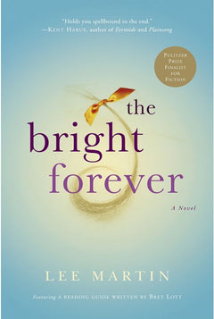 The Bright Forever Lee Martin