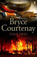 Four Fires Bryce Courtenay