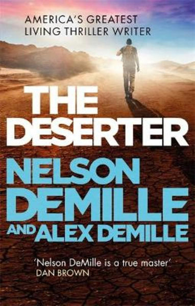 The Deserter - Nelson DeMille & Alex DeMille