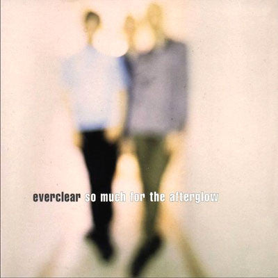 Everclear - So Much For The Afterglow
