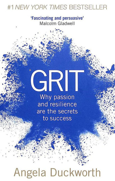 Grit: Why Passion and Resilience are the Secrets to Success - Angela Duckworth