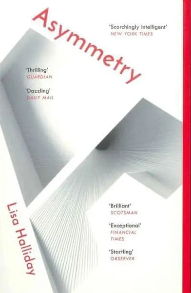 Asymmetry. - Lisa Halliday