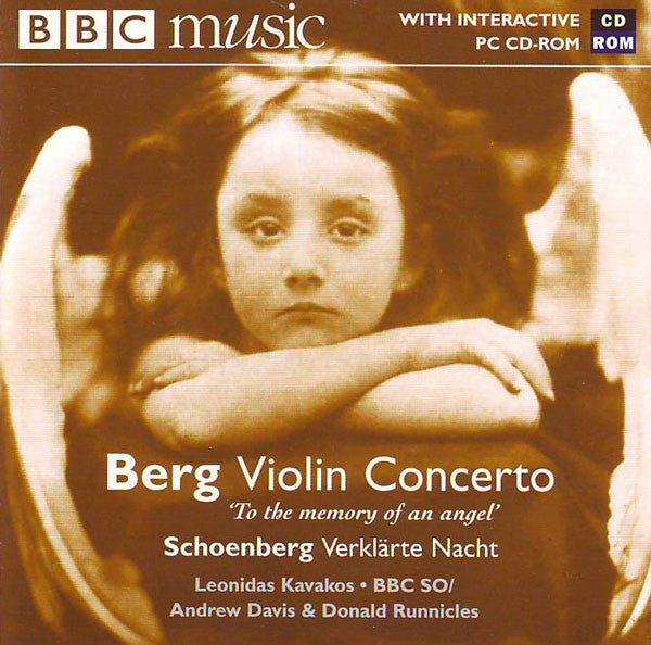 Leonidas Kavakos - BBC Music, Volume 10, Number 6: Berg: Violin Concerto / Schoenberg: Verklarte Nacht