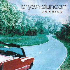 Bryan Duncan - Joyride