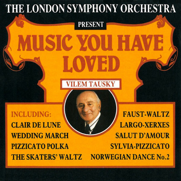 London Symphony Orchestra, Grieg, Mendelssohn, Massenet, Waldteufel, Hummel, Delibes, Debussy, Elgar, Gounod, Granados - Music You Have Loved