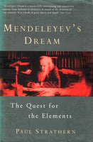 Mendeleyev's Dream: The Quest for the Elements - Paul Strathern