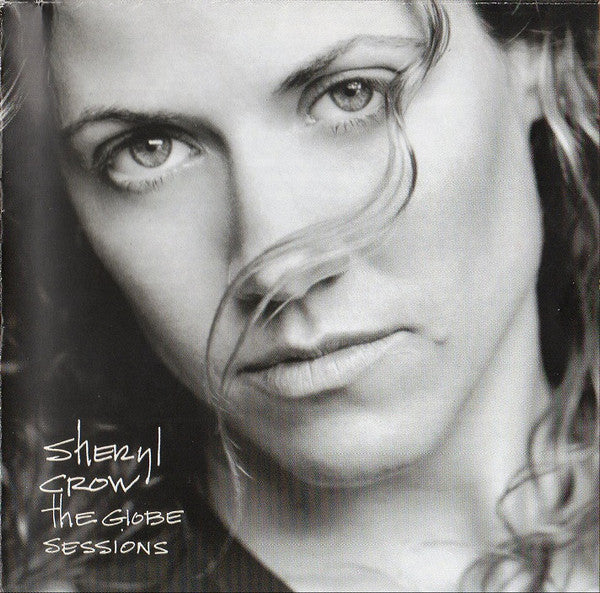 Sheryl Crow - The Globe Sessions
