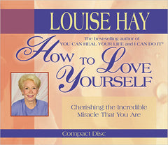 How to Love Yourself - Louise L. Hay (Audiobook - CD)