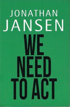 We Need To Act - Jonathan Jansen