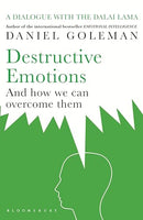 Destructive Emotions and how we can overcome them - Daniel Goleman