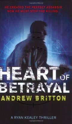 Heart of Betrayal - Andrew Britton