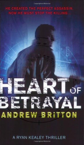 Heart of Betrayal - Andrew Britton
