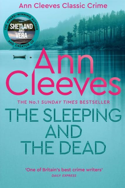 The Sleeping and the Dead - Ann Cleeves