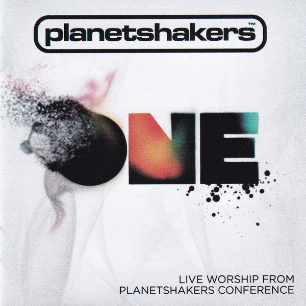 Planetshakers - One - Live Worship From The Planetshakers Conference