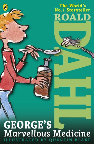 George's Marvellous Medicine - Roald Dahl