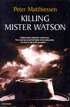 Killing Mister Watson Peter Matthiessen