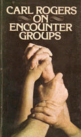 Encounter Groups - Carl  Rogers