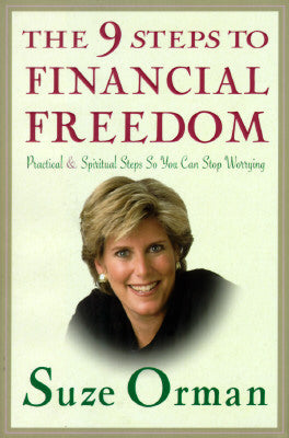 The 9 Steps to Financial Freedom - Suze Orman