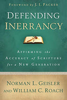 Defending Inerrancy - Norman L. Geisler