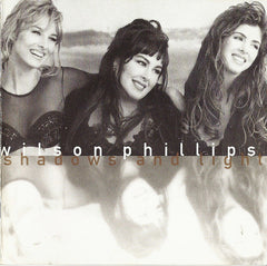 Wilson Phillips - Shadows And Light