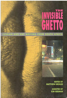 The Invisible Ghetto - Matthew Krouse