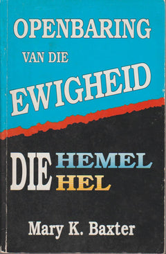 Openbaring van die Ewigheid: Die Hel Mary K Baxter