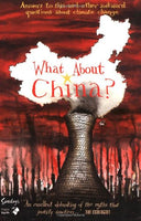 What about China?: Answers to this and Other Awkward Questions about Climate Change - Katherine Pate & Alastair Sawday
